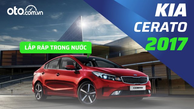 Với mức giá 400 triệu, Kia Cerato 2017 có điều gì cần lưu ý?