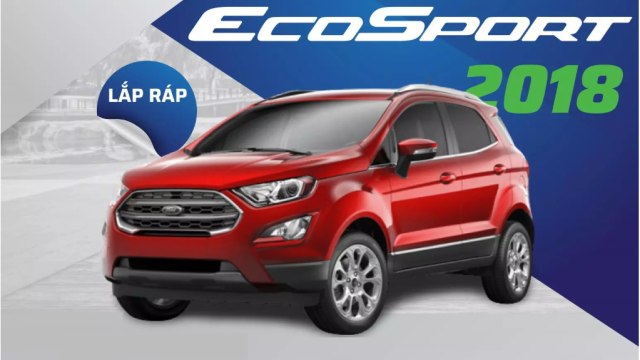 Đánh giá Ford EcoSport 2018: "Chuyên gia đường phố" liệu có còn là sự chọn lựa hấp dẫn sau 6 năm hoạt động?